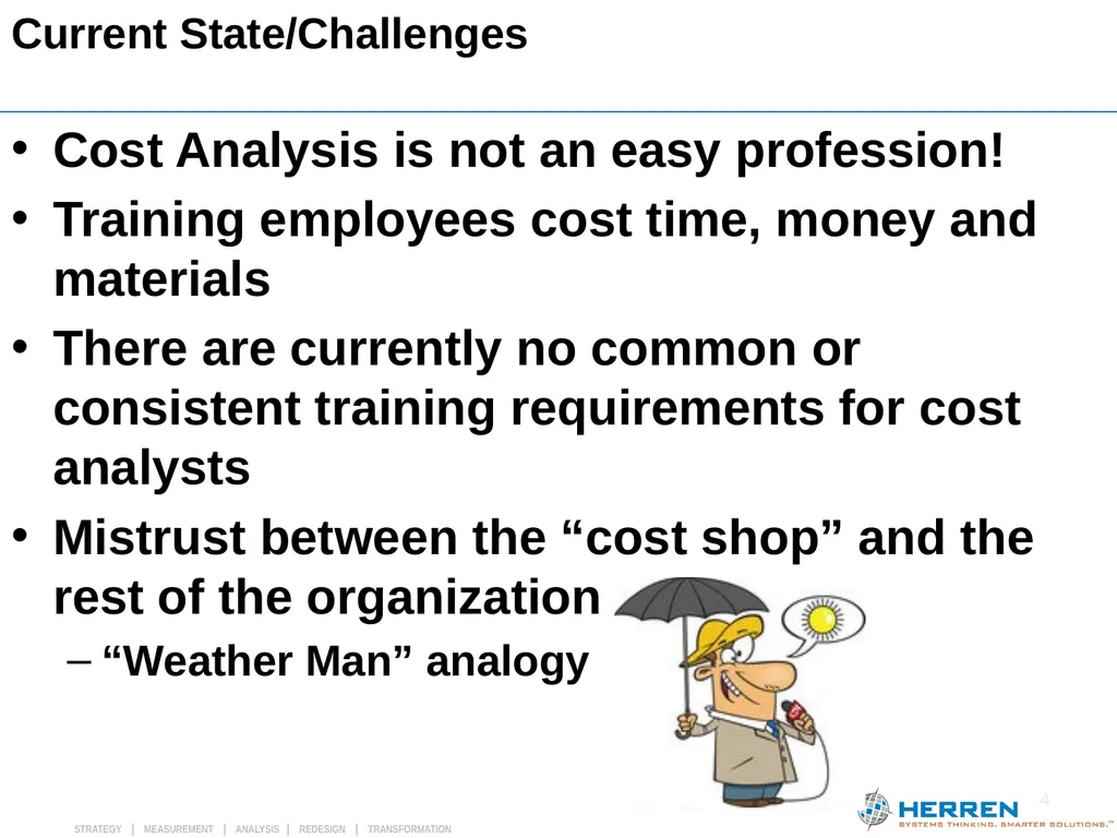 Washington Capital ICEAA Chapter Luncheon July 27, - slide 4 of 24