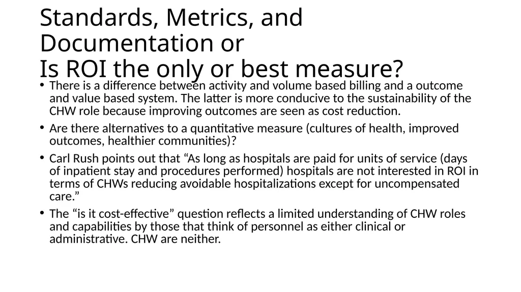PROMOTORAS: A VALUE DRIVEN SOLUTION FOR COMMUNITY - slide 7 of 38
