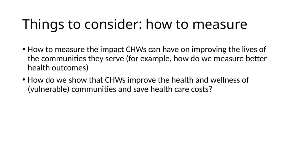 PROMOTORAS: A VALUE DRIVEN SOLUTION FOR COMMUNITY - slide 27 of 38