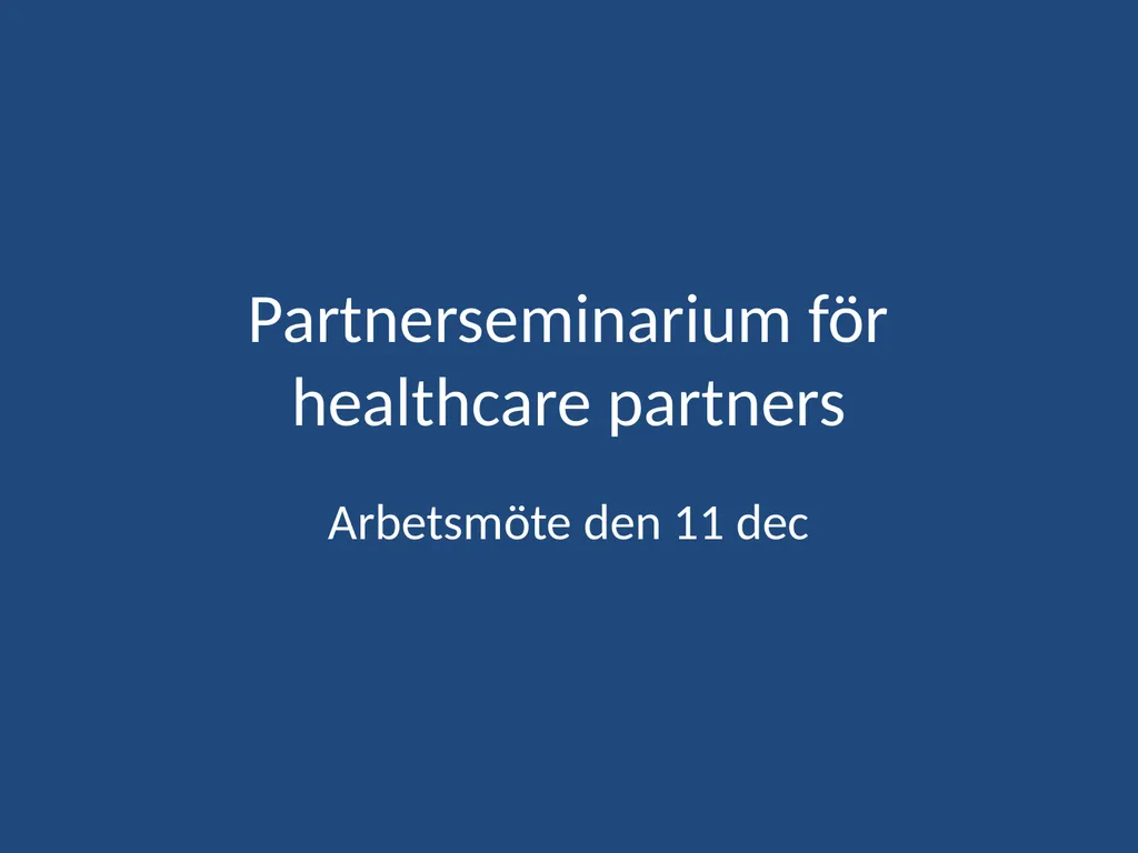 Partnerseminarium för healthcare partners