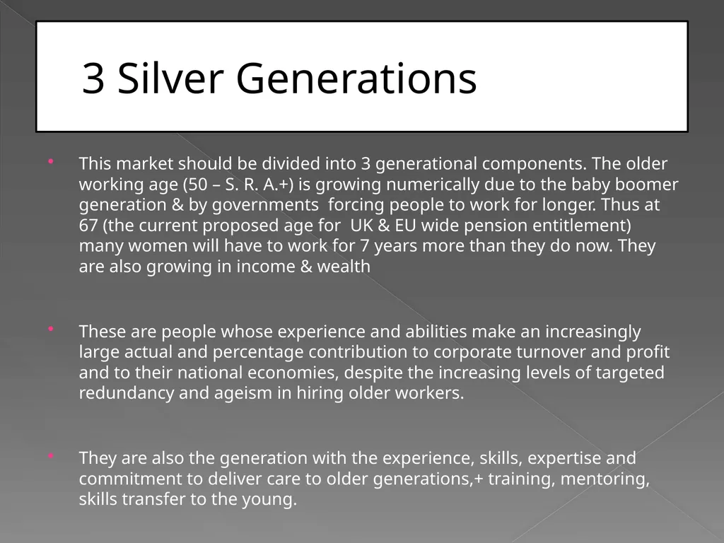 The Silver Economy A Great Opportunity A - slide 6 of 15