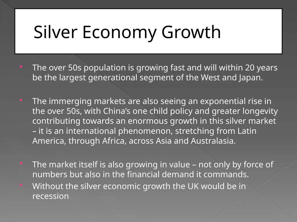 The Silver Economy A Great Opportunity A - slide 5 of 15