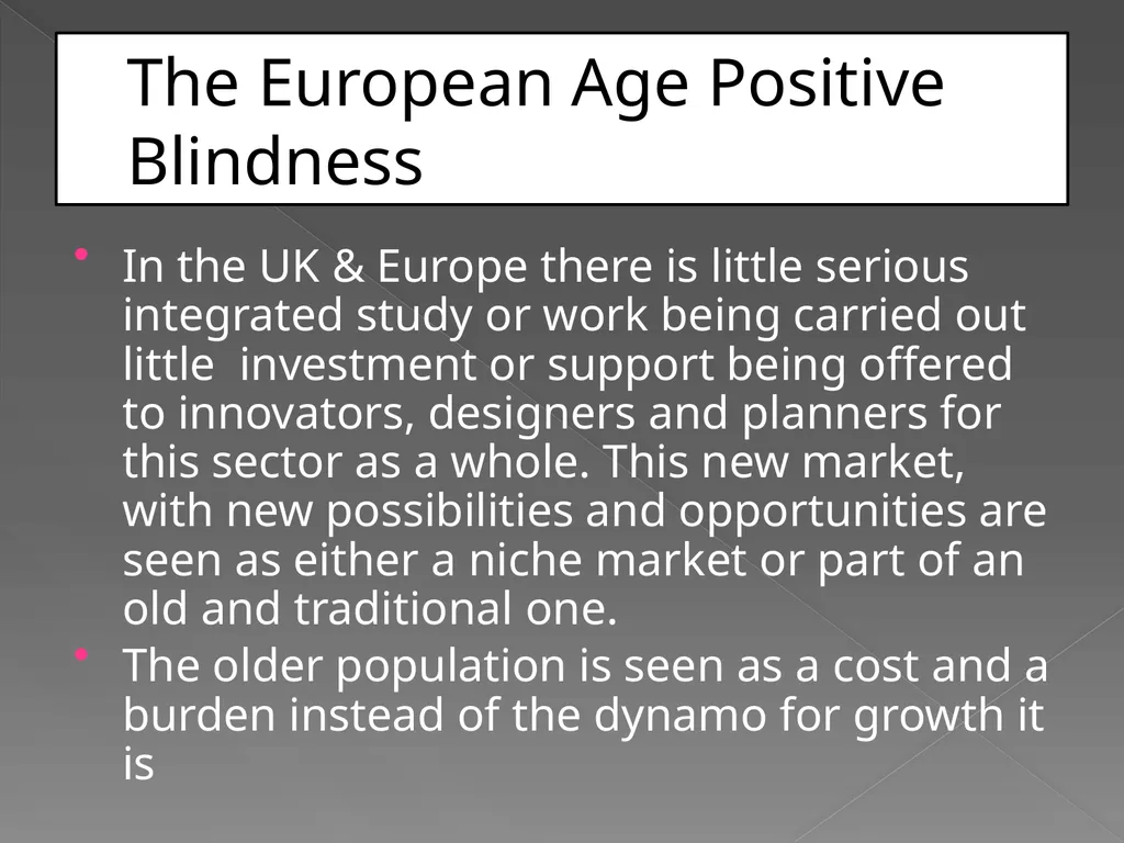 The Silver Economy A Great Opportunity A - slide 4 of 15