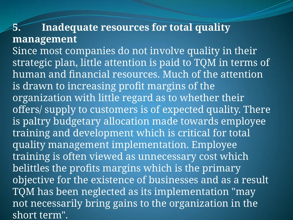 IMPLEMENTING TOTAL QUALITY MANAGEMENT IN - slide 24 of 34