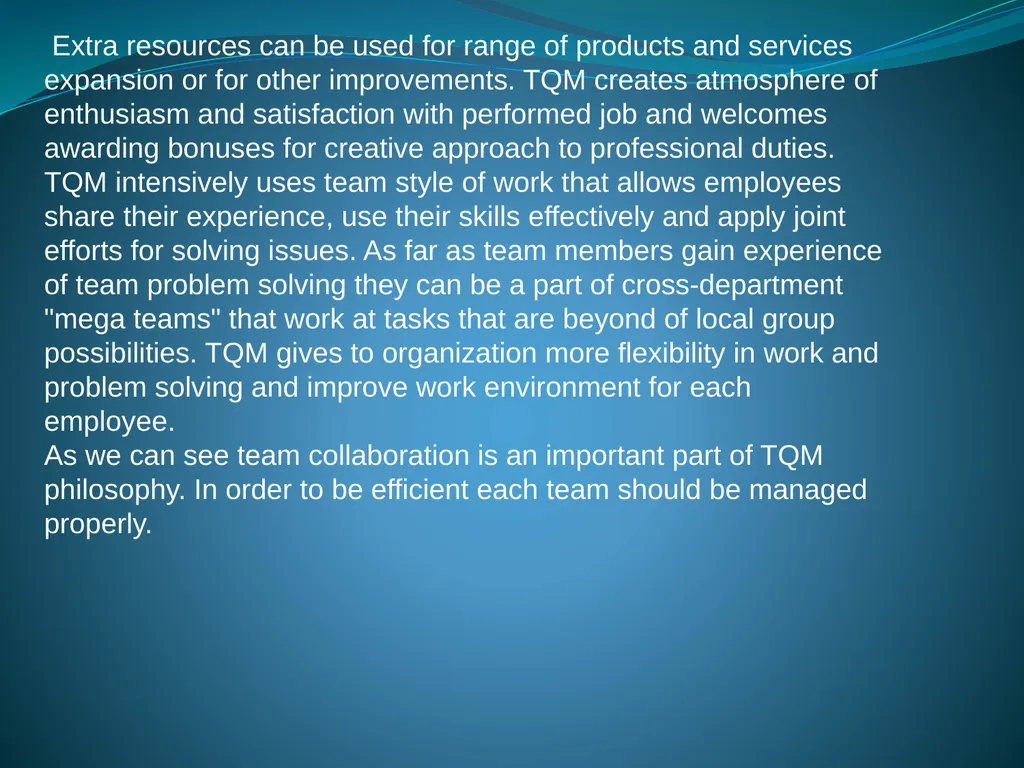 IMPLEMENTING TOTAL QUALITY MANAGEMENT IN - slide 16 of 34