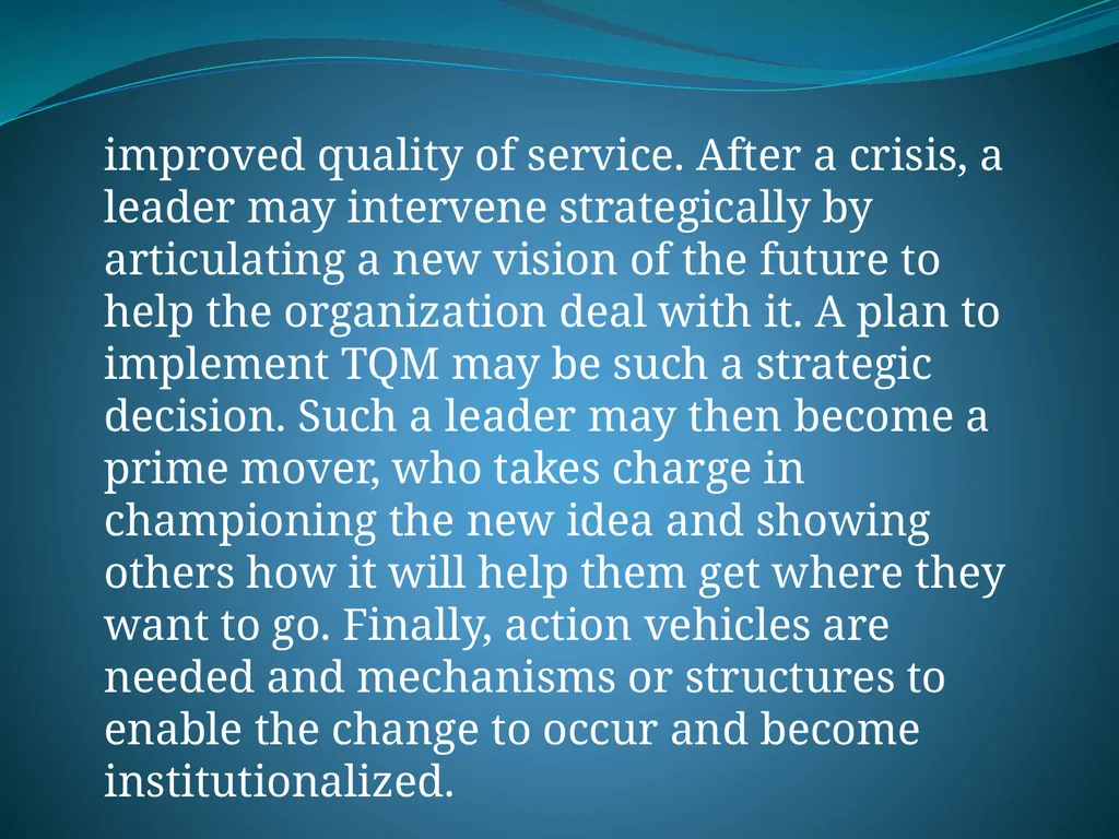 IMPLEMENTING TOTAL QUALITY MANAGEMENT IN - slide 14 of 34