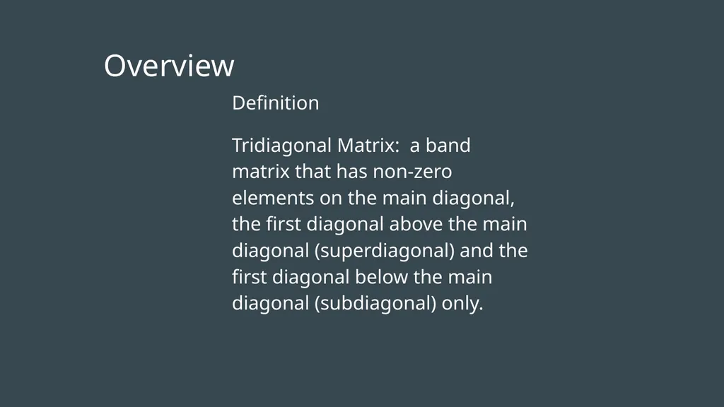 Tridiagonal and Band Diagonal Systems of Equations - slide 2 of 13