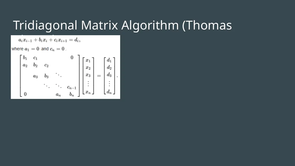 Tridiagonal and Band Diagonal Systems of Equations - slide 6 of 13