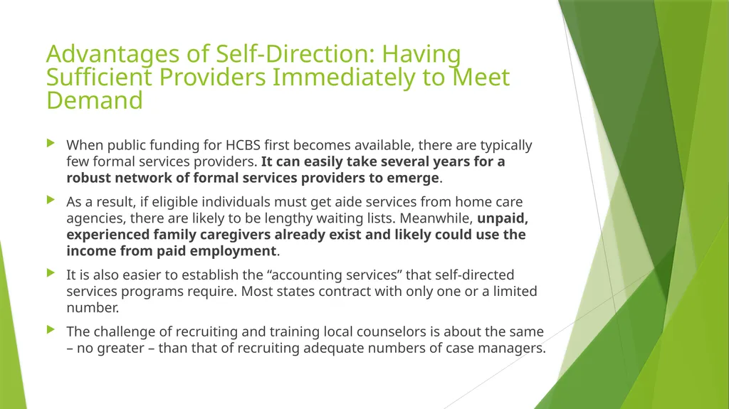 Self/Family Directed Home and Community-Base - slide 22 of 25