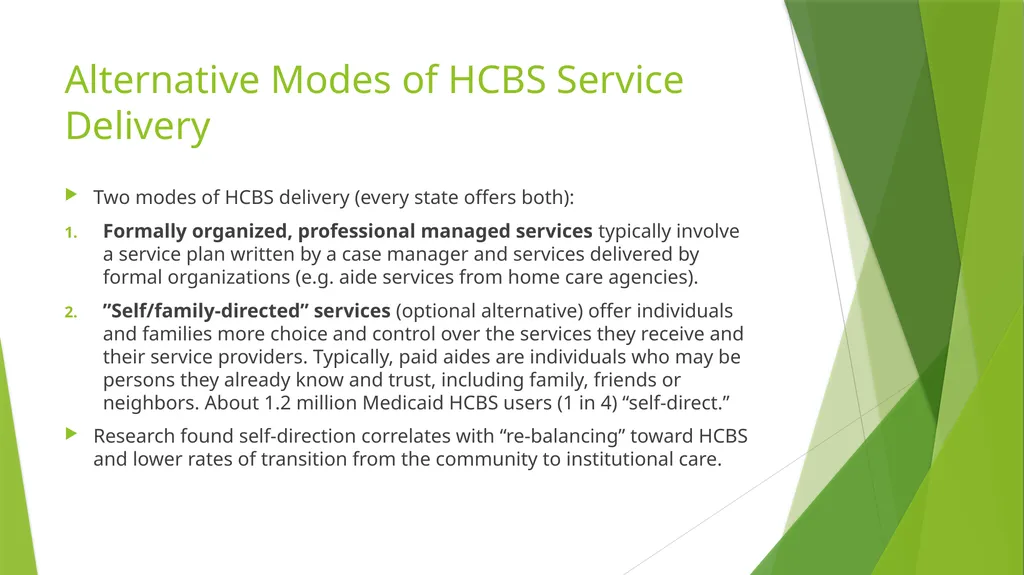 Self/Family Directed Home and Community-Base - slide 3 of 25