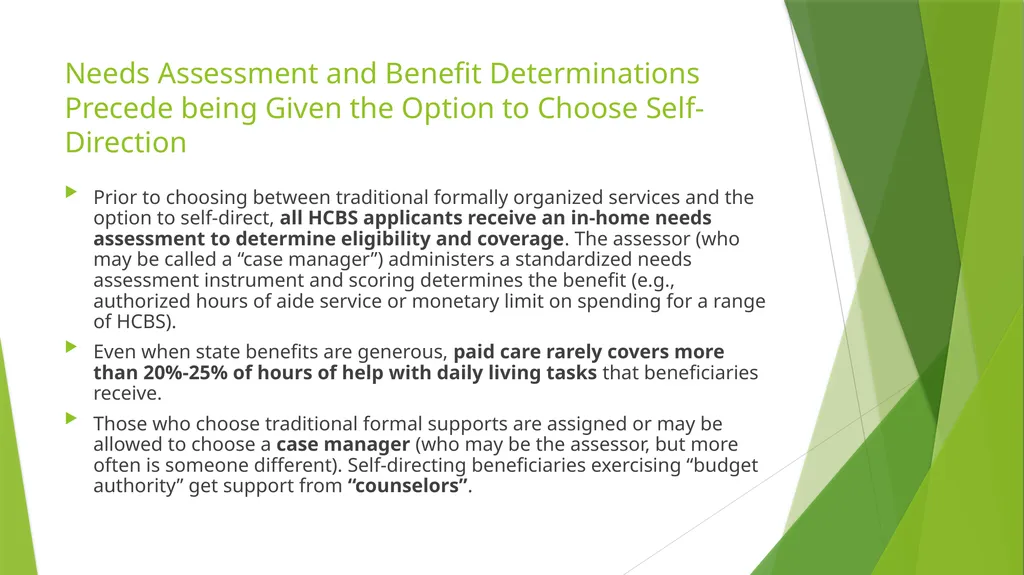 Self/Family Directed Home and Community-Base - slide 12 of 25