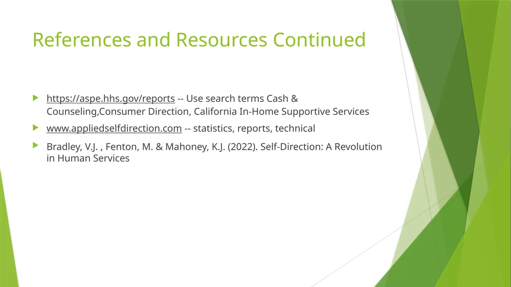 Self/Family Directed Home and Community-Base - slide 25 of 25