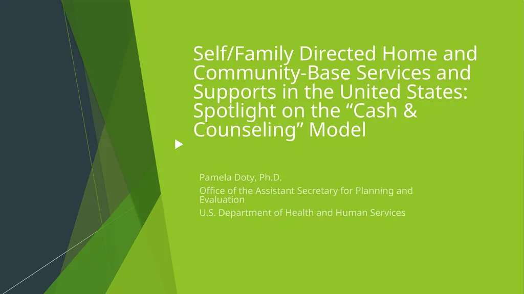 Self/Family Directed Home and Community-Base - slide 1 of 25