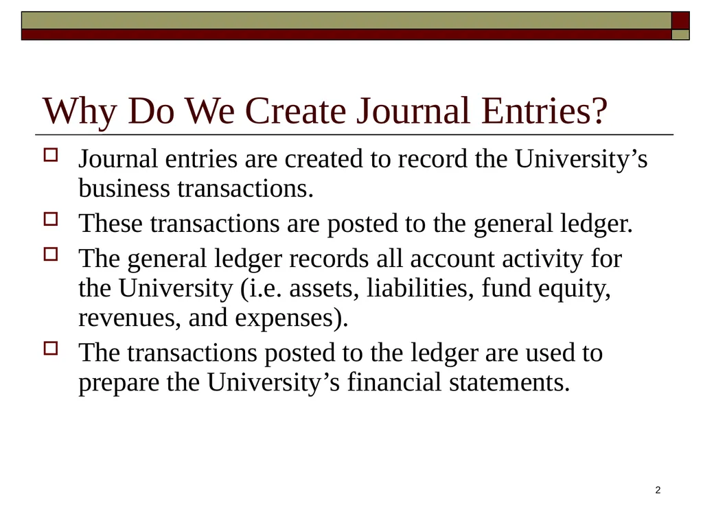 Discover UH Revenue 2 Why Do We Create Journal - slide 2 of 42