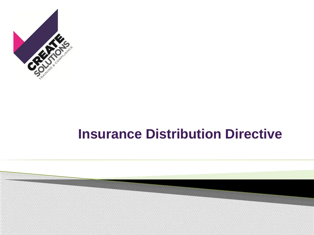 Insurance Distribution Directive Alan Chandler, - slide 1 of 44