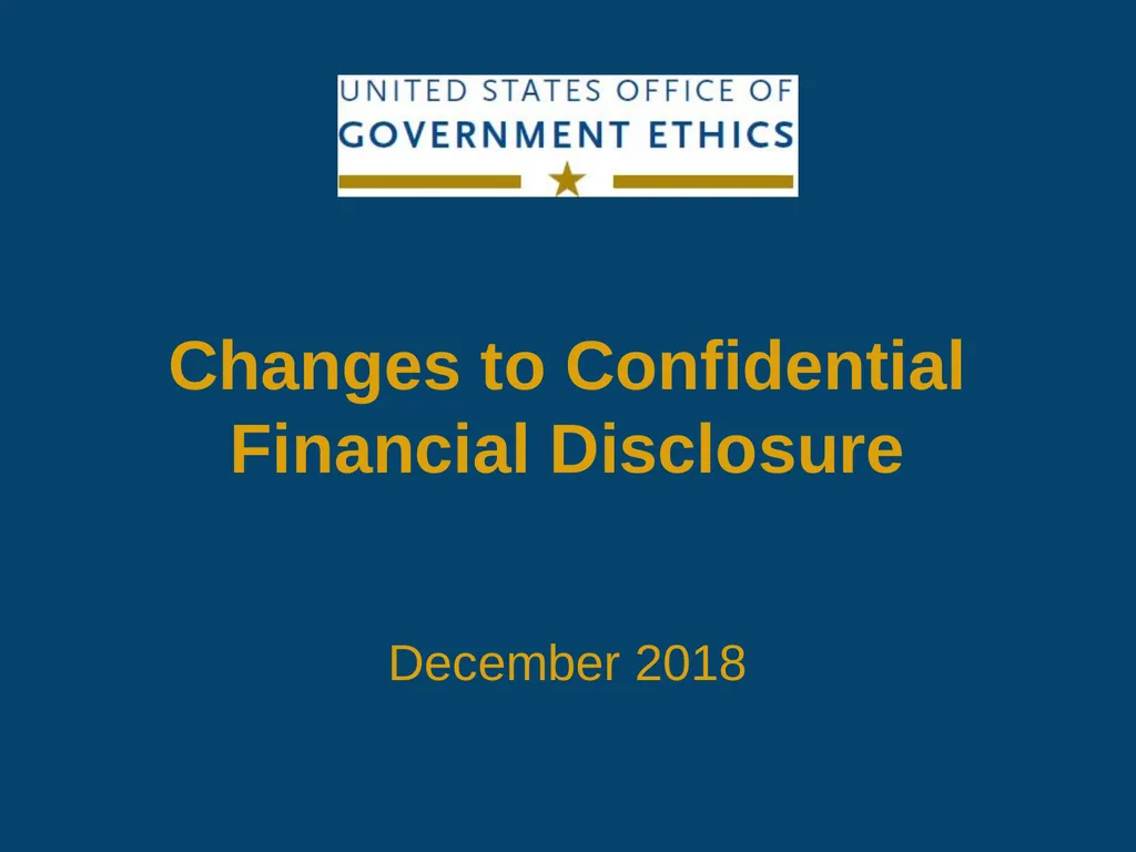 Changes to Confidential Financial Disclosure - slide 1 of 29
