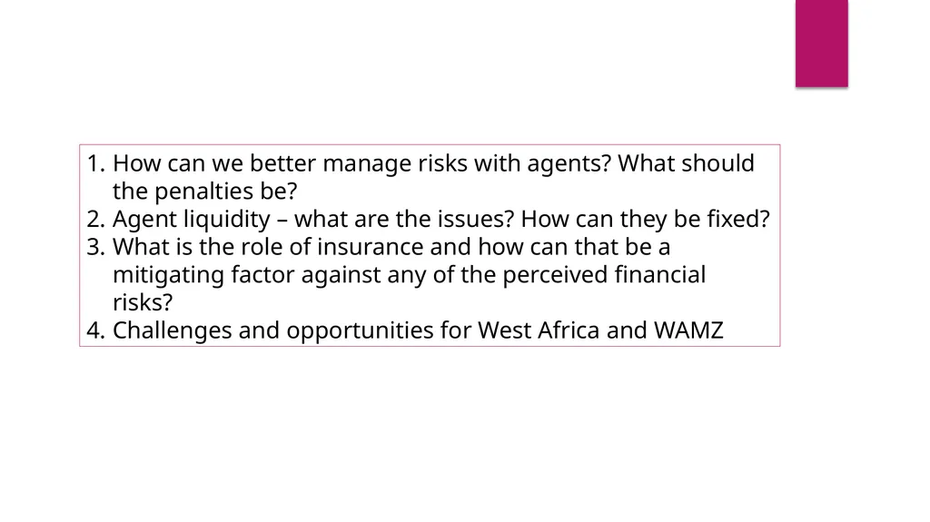 Agents and Cross Border Issues Group - D How can - slide 2 of 9