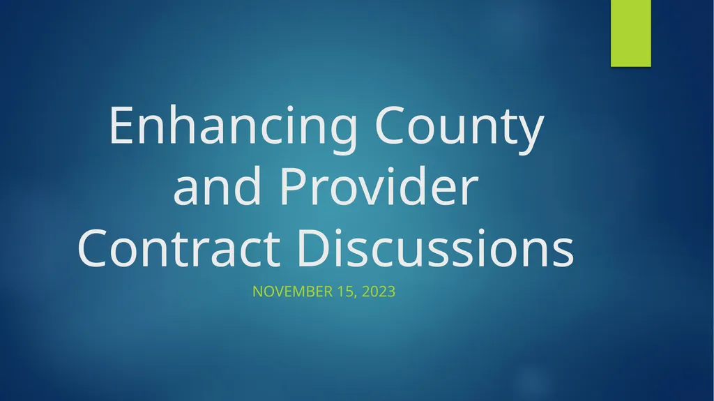 Enhancing County and Provider Contract Discussions - slide 1 of 17