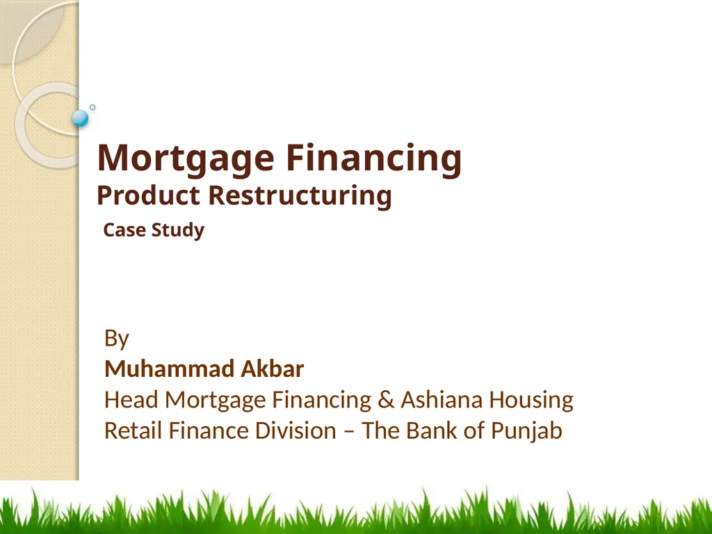 Mortgage Financing Product Restructuring Case