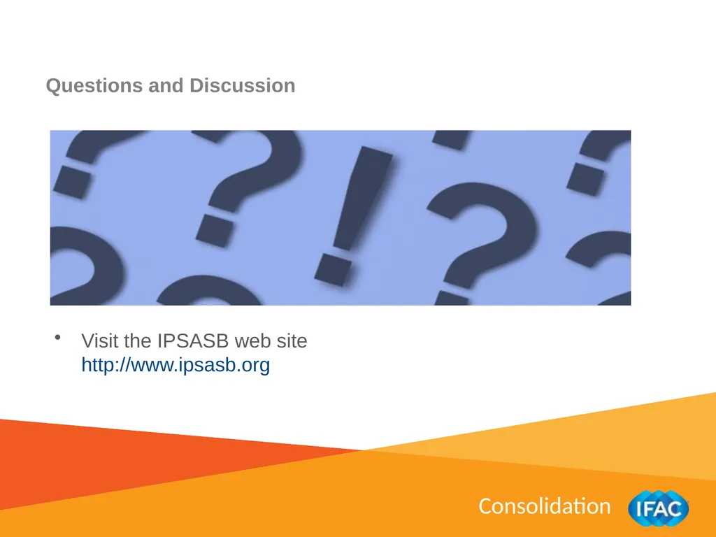 IMPLEMENTING IPSAS Consolidation IPSAS® 34 – 38 - slide 16 of 16