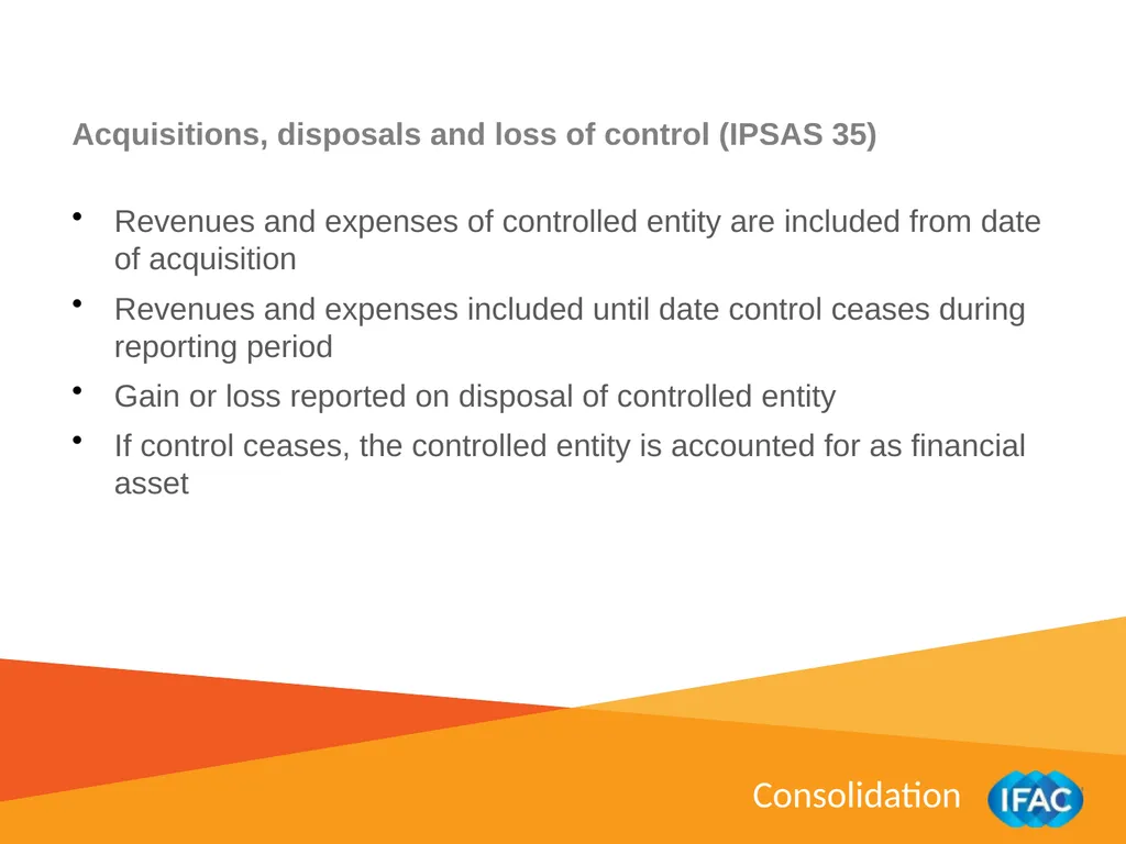 IMPLEMENTING IPSAS Consolidation IPSAS® 34 – 38 - slide 9 of 16
