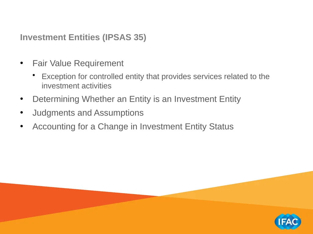 IMPLEMENTING IPSAS Consolidation IPSAS® 34 – 38 - slide 10 of 16