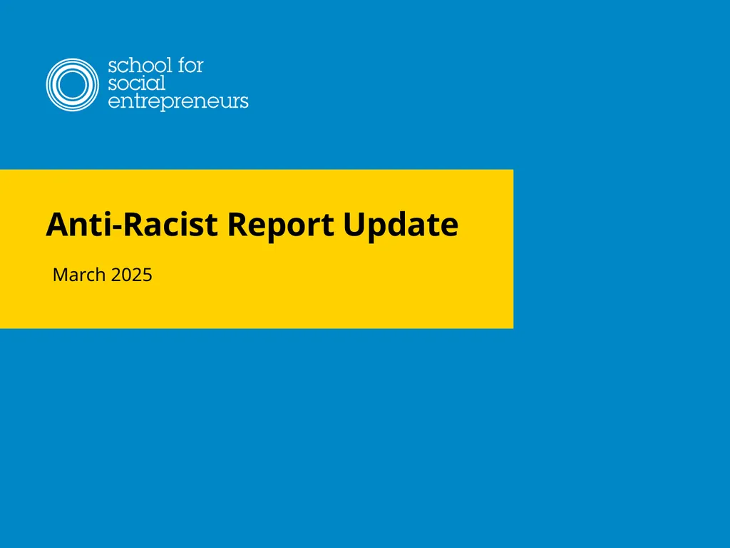 Anti-Racist Report Update March 2025 Context Since - slide 1 of 11