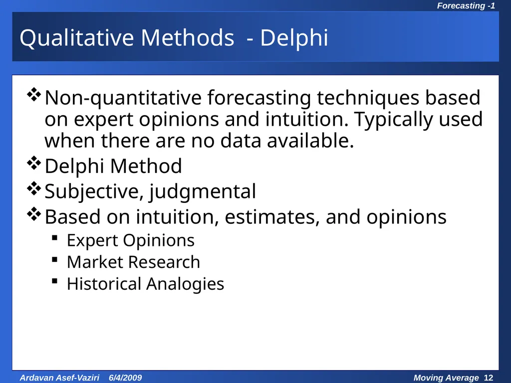 Chapter 7 Demand Forecasting in a Supply Chain - slide 12 of 35
