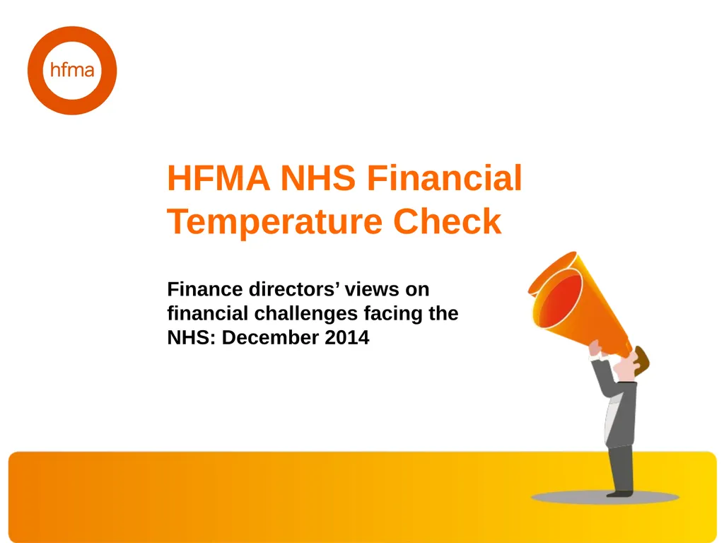 HFMA NHS Financial Temperature Check Finance - slide 1 of 35