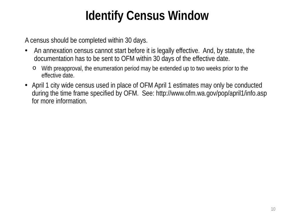Census Administrator Training NOTE: This training - slide 10 of 46