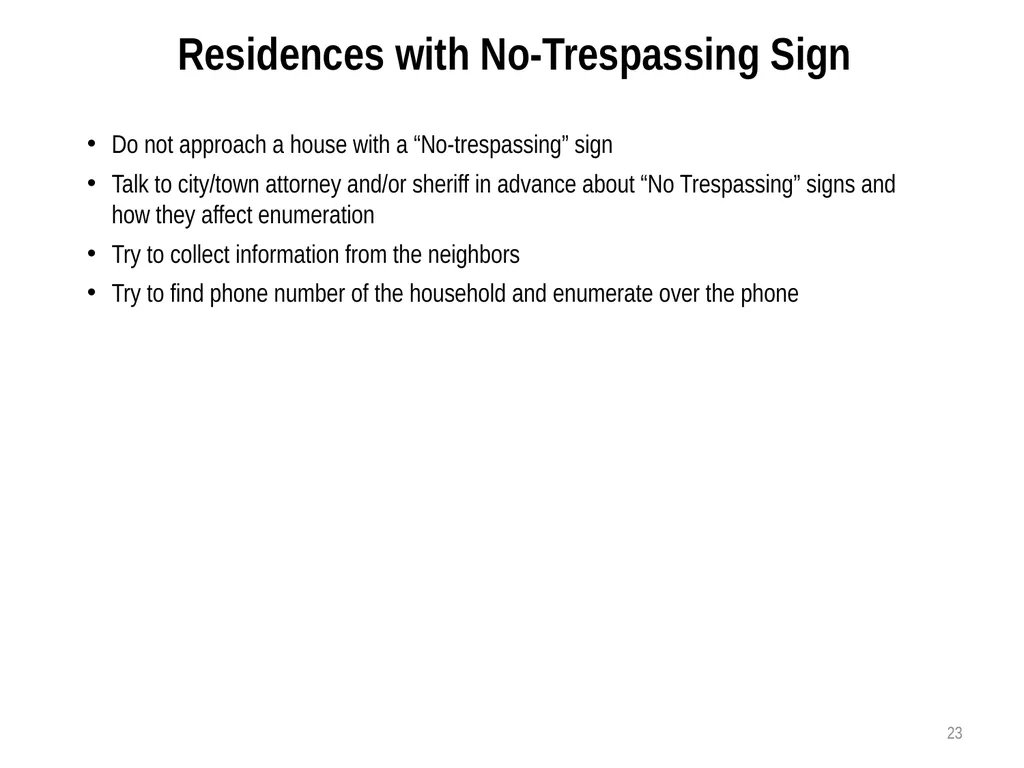 Census Administrator Training NOTE: This training - slide 23 of 46