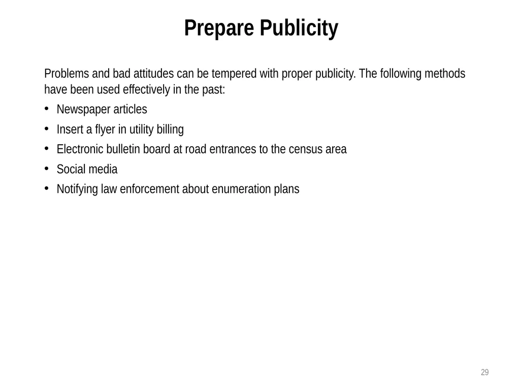 Census Administrator Training NOTE: This training - slide 29 of 46