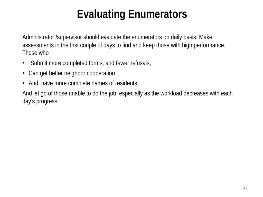 Census Administrator Training NOTE: This training - slide 41 of 46