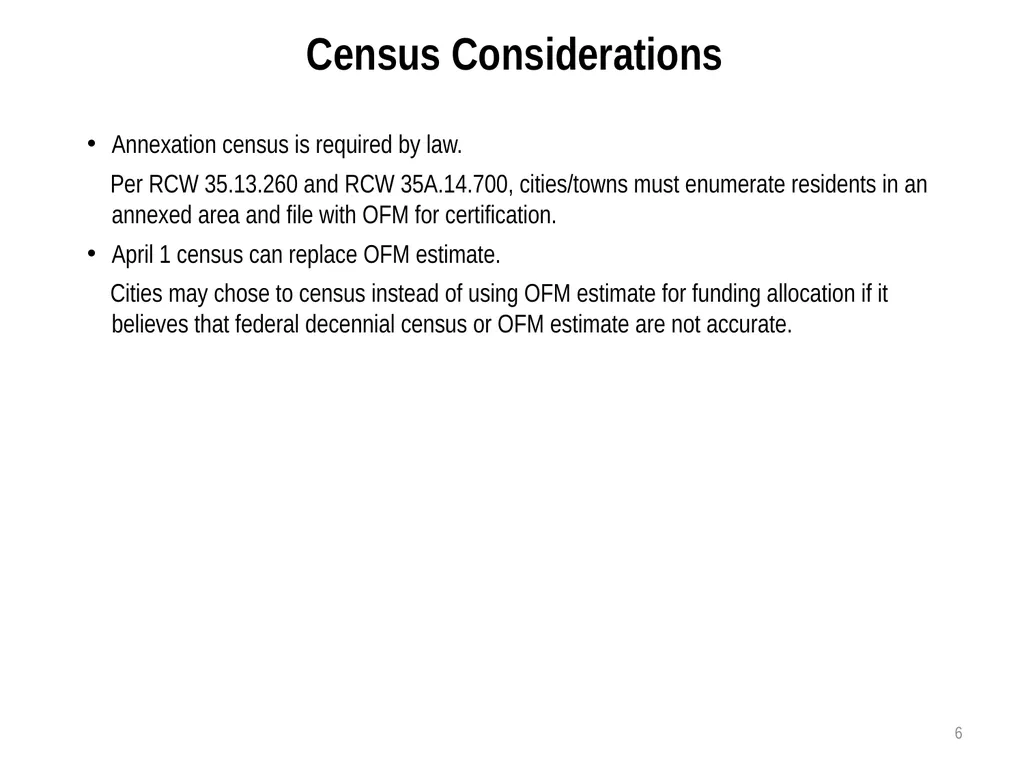 Census Administrator Training NOTE: This training - slide 6 of 46