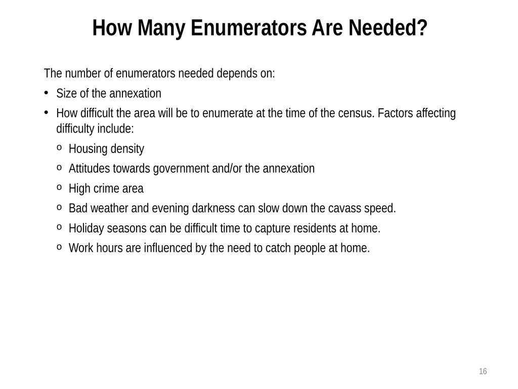 Census Administrator Training NOTE: This training - slide 16 of 46