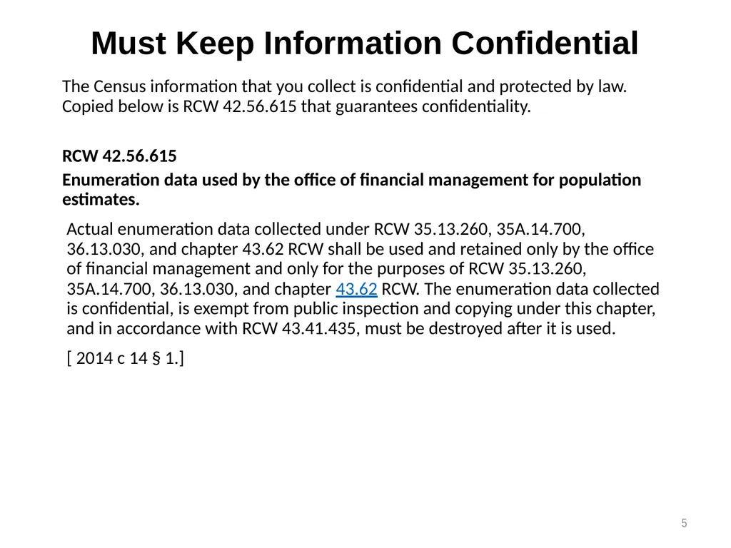 Census Administrator Training NOTE: This training - slide 5 of 46