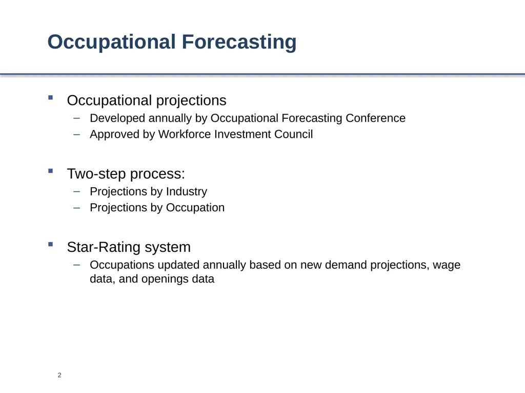 Occupational Forecasting Occupational projections - slide 2 of 14