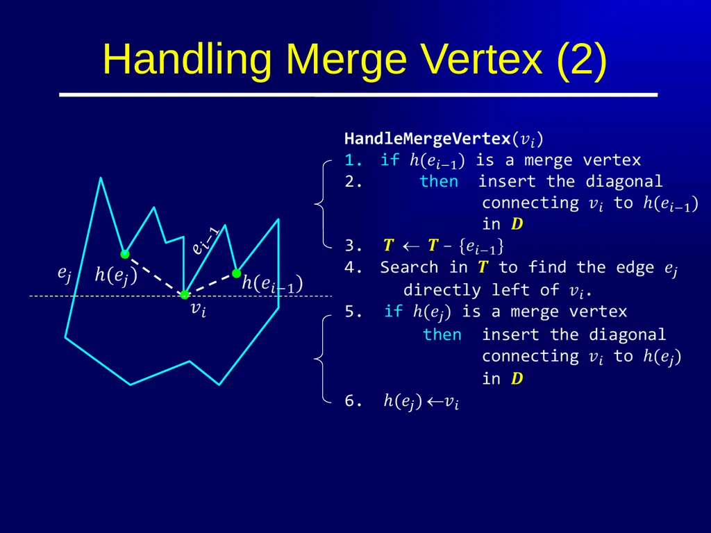 Polygon Triangulation Outline Lecture Notes for - slide 19 of 33