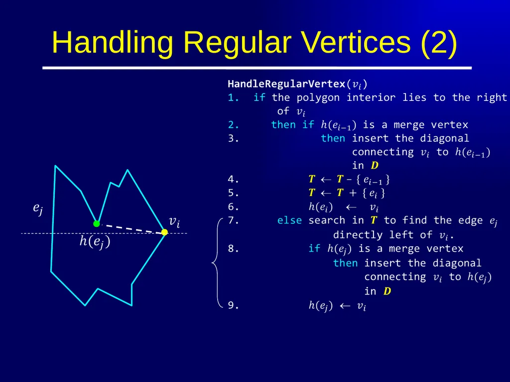 Polygon Triangulation Outline Lecture Notes for - slide 21 of 33