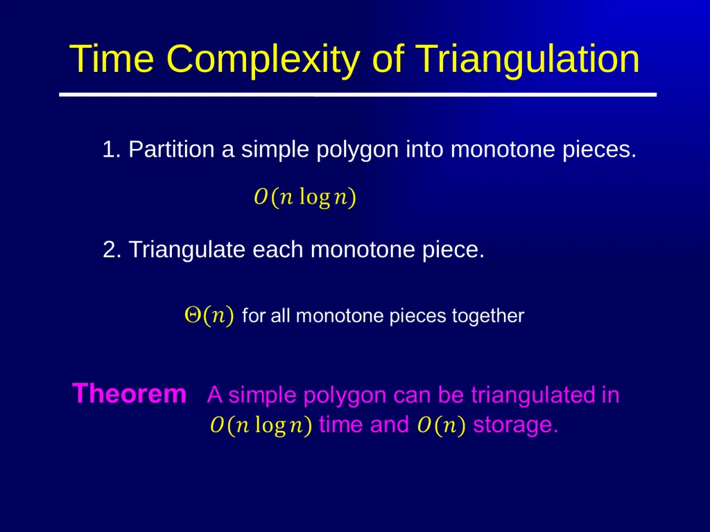 Polygon Triangulation Outline Lecture Notes for - slide 32 of 33