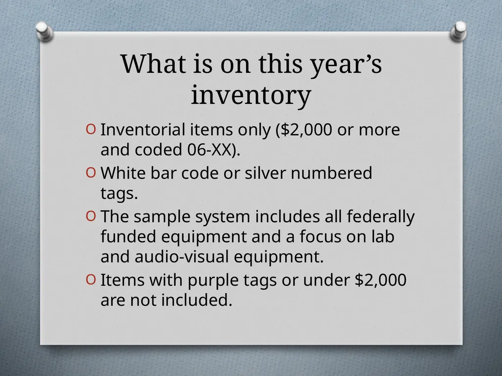 Physical Inventory Training Presented by the - slide 7 of 33