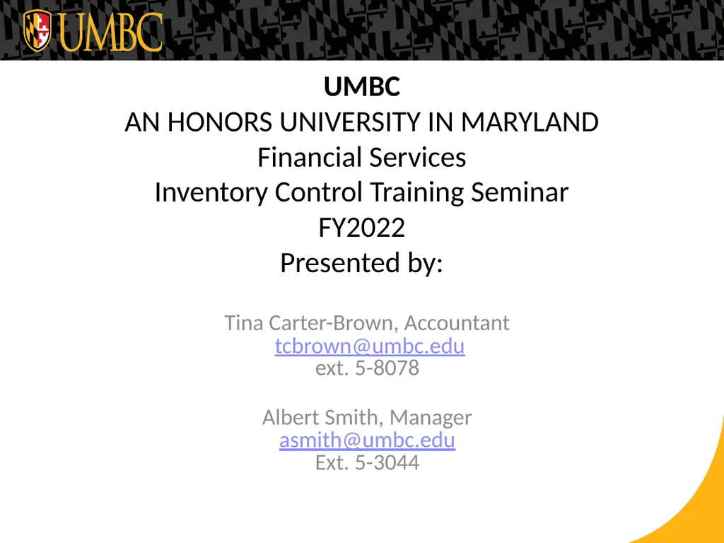 UMBC AN HONORS UNIVERSITY IN MARYLAND Financial - slide 1 of 31