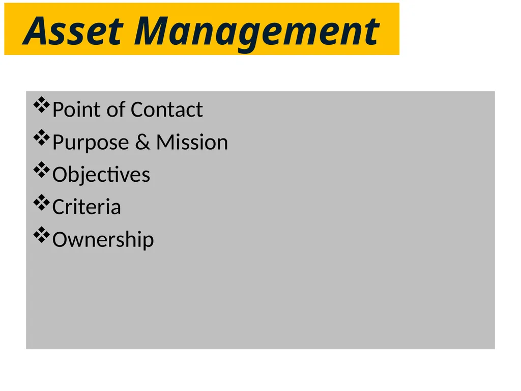 Asset Management Point of Contact Purpose & - slide 2 of 14