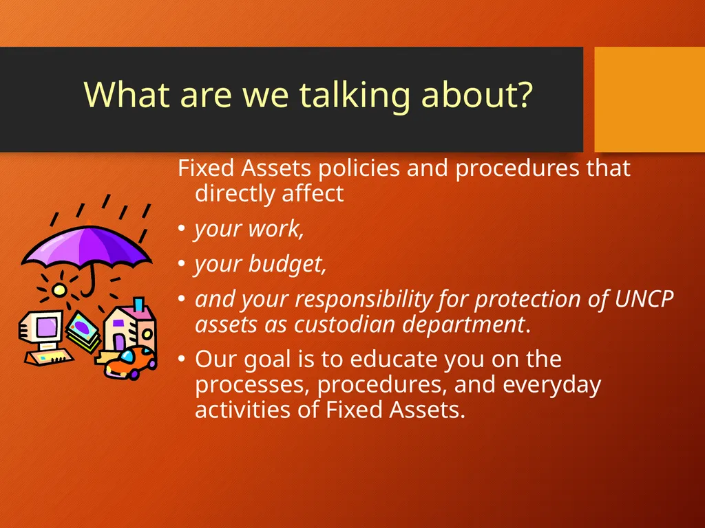 Banner Fixed Assets Policies and Procedures How - slide 3 of 26