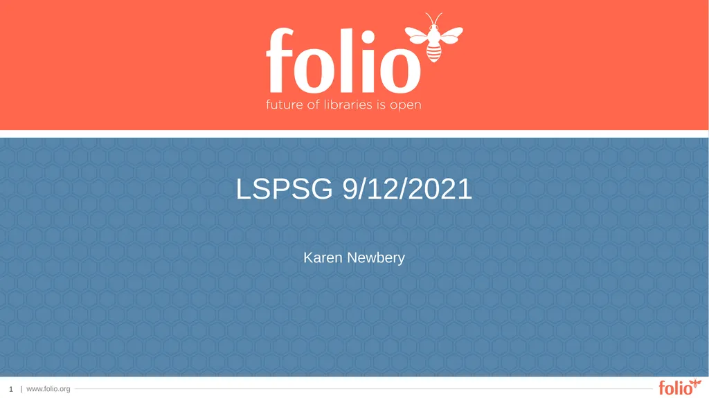 Karen Newbery LSPSG 9/12/2021 Agenda Leadership