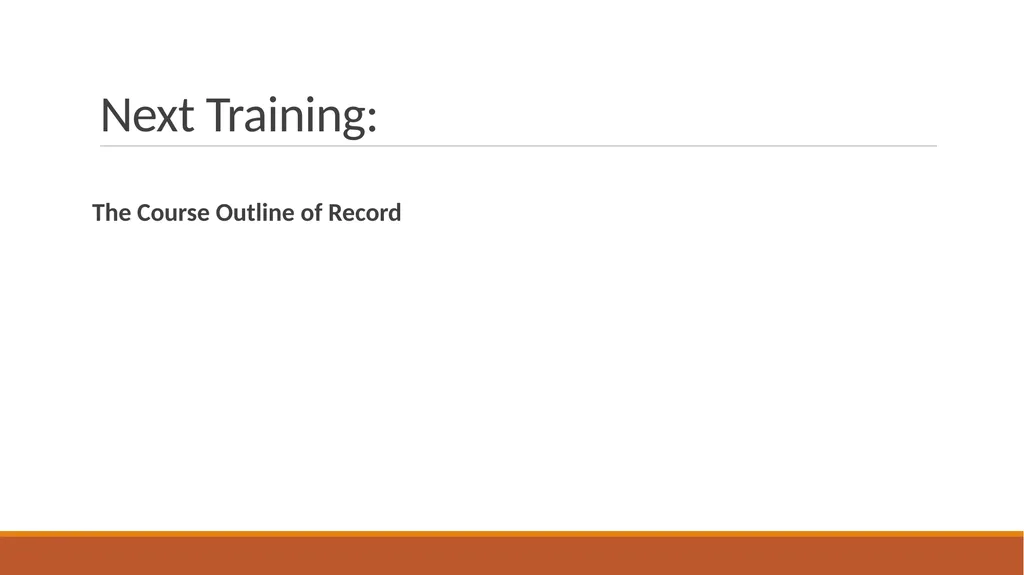 Yuba College Curriculum Committee Training: Basic - slide 21 of 21