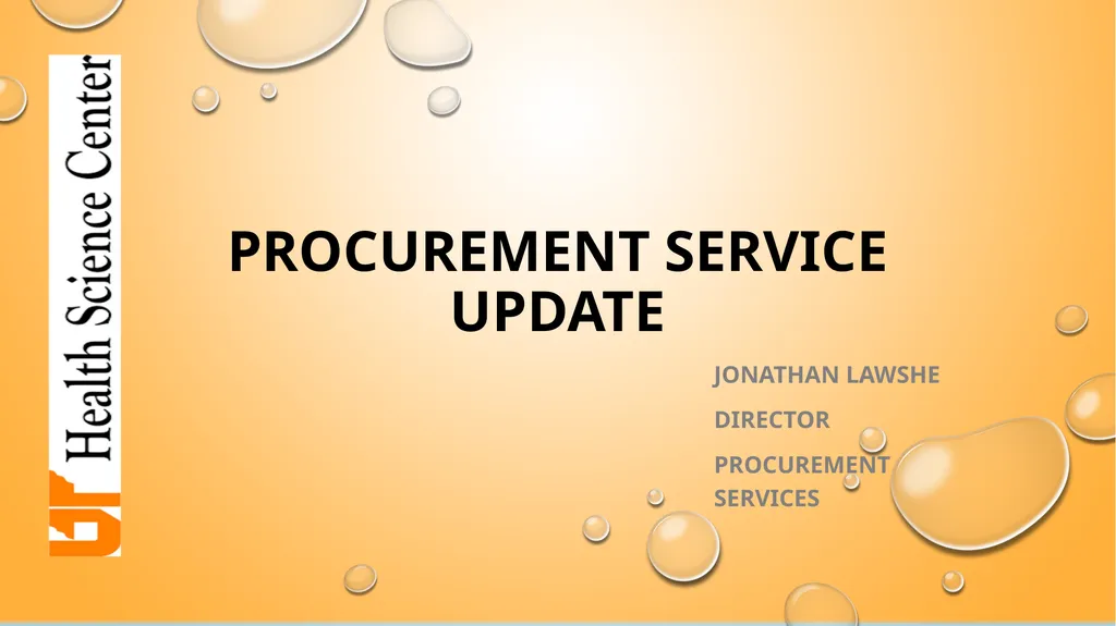 Procurement Service Update Jonathan Lawshe - slide 1 of 6