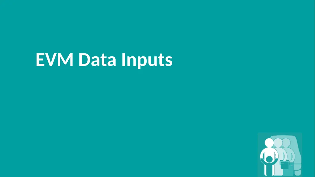 EVMA Requirements Framework & Data Inputs Dan - slide 16 of 24