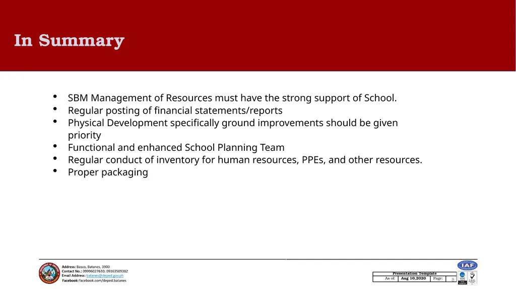 SCHOOL BASED MANAGEMENT Principle 4: RESOURCE - slide 8 of 8