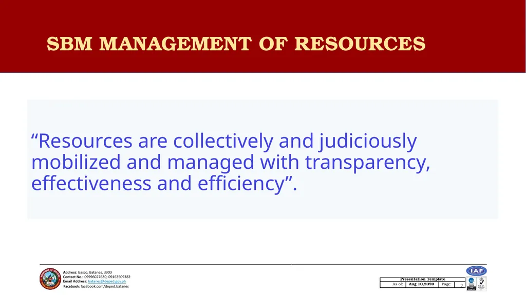 SCHOOL BASED MANAGEMENT Principle 4: RESOURCE - slide 2 of 8